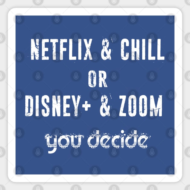 Netflix & Chill Magnet by UnOfficialThreads